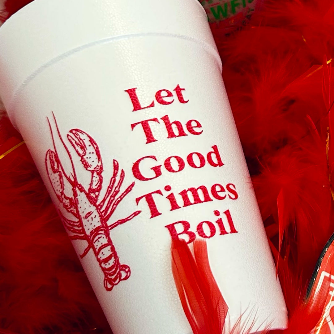 Let the Good Times Boil Cups