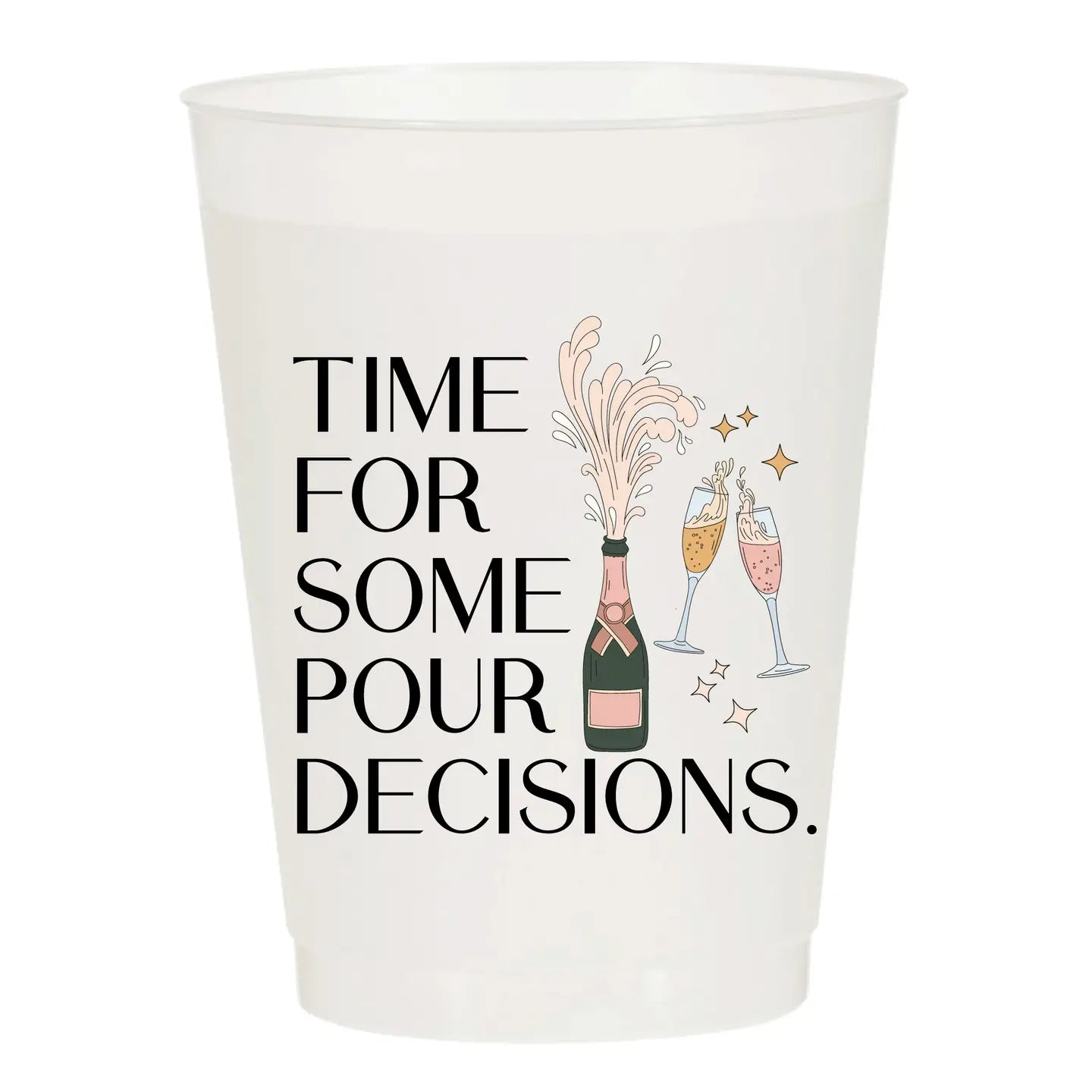 Pour Decisions Champagne Frosted Cups