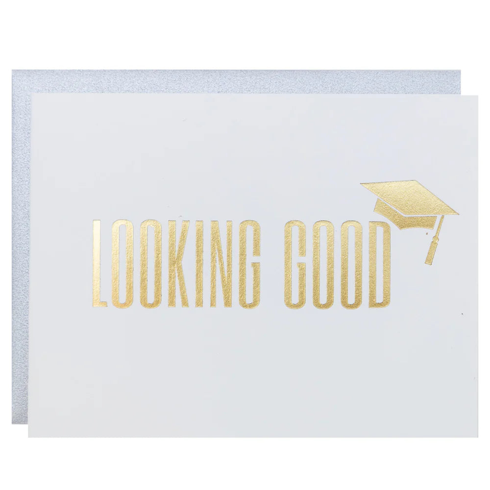 Looking Good Grad Card