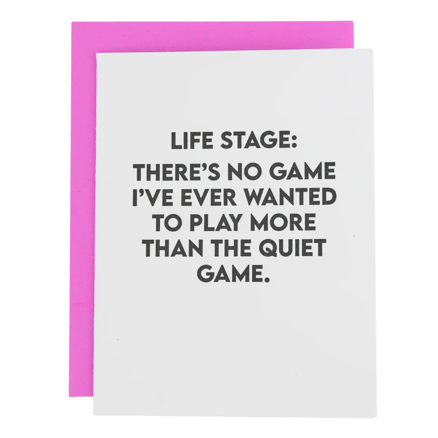 Life Stage: Quiet Game Card