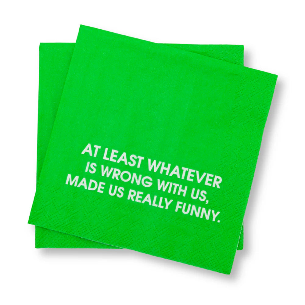 Whatever is Wrong With Us Napkins