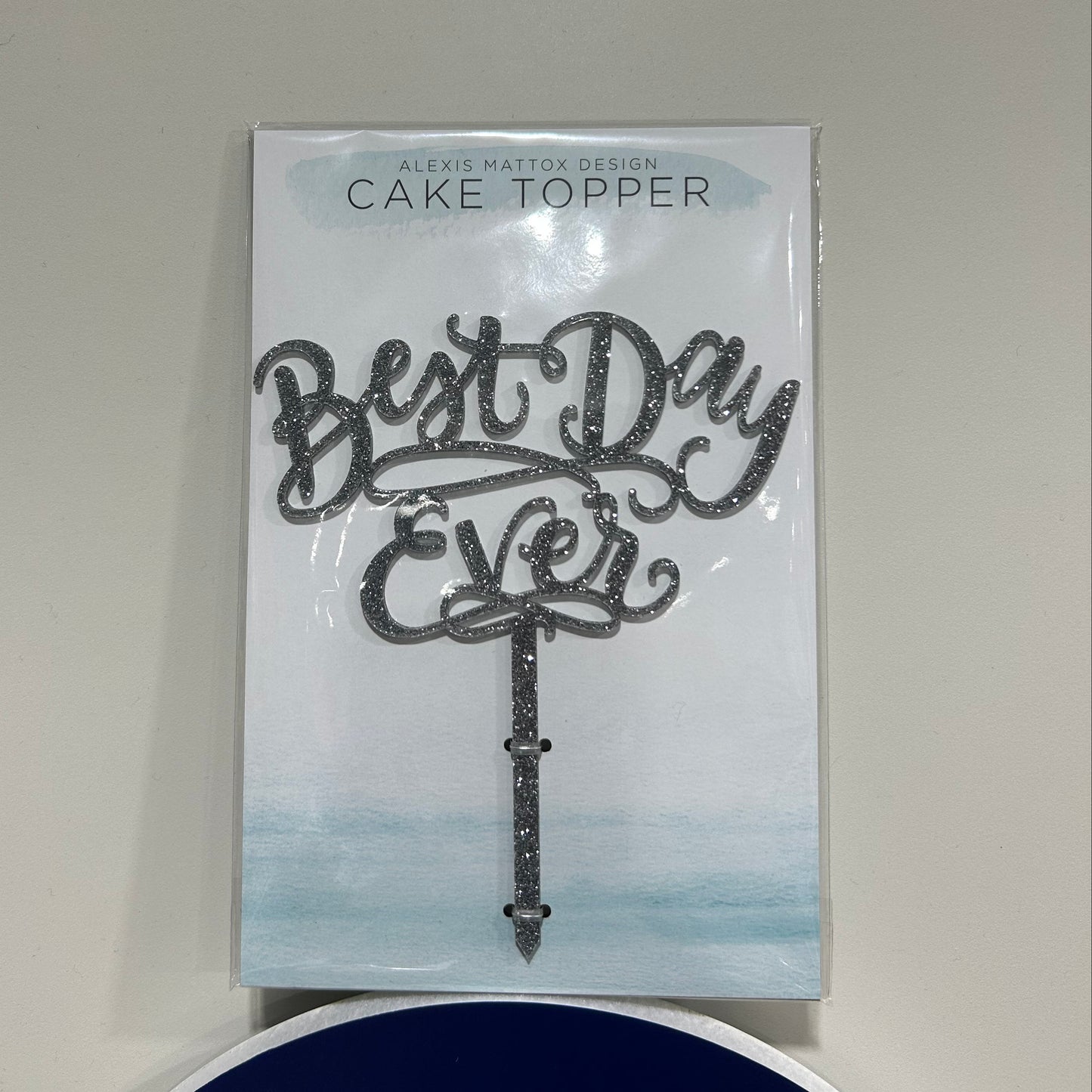 Silver Glitter Best Day Ever Cake Topper
