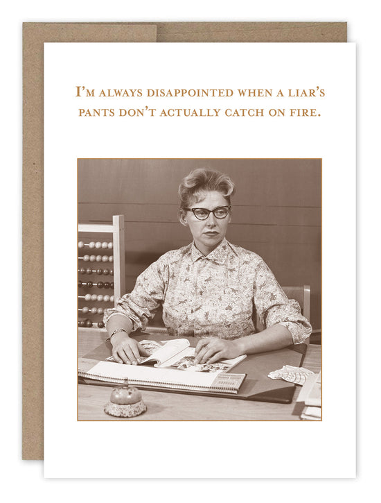 Pants on Fire Birthday Card