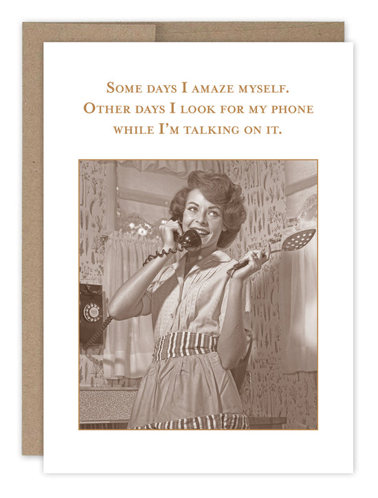 Amaze Myself Birthday Card
