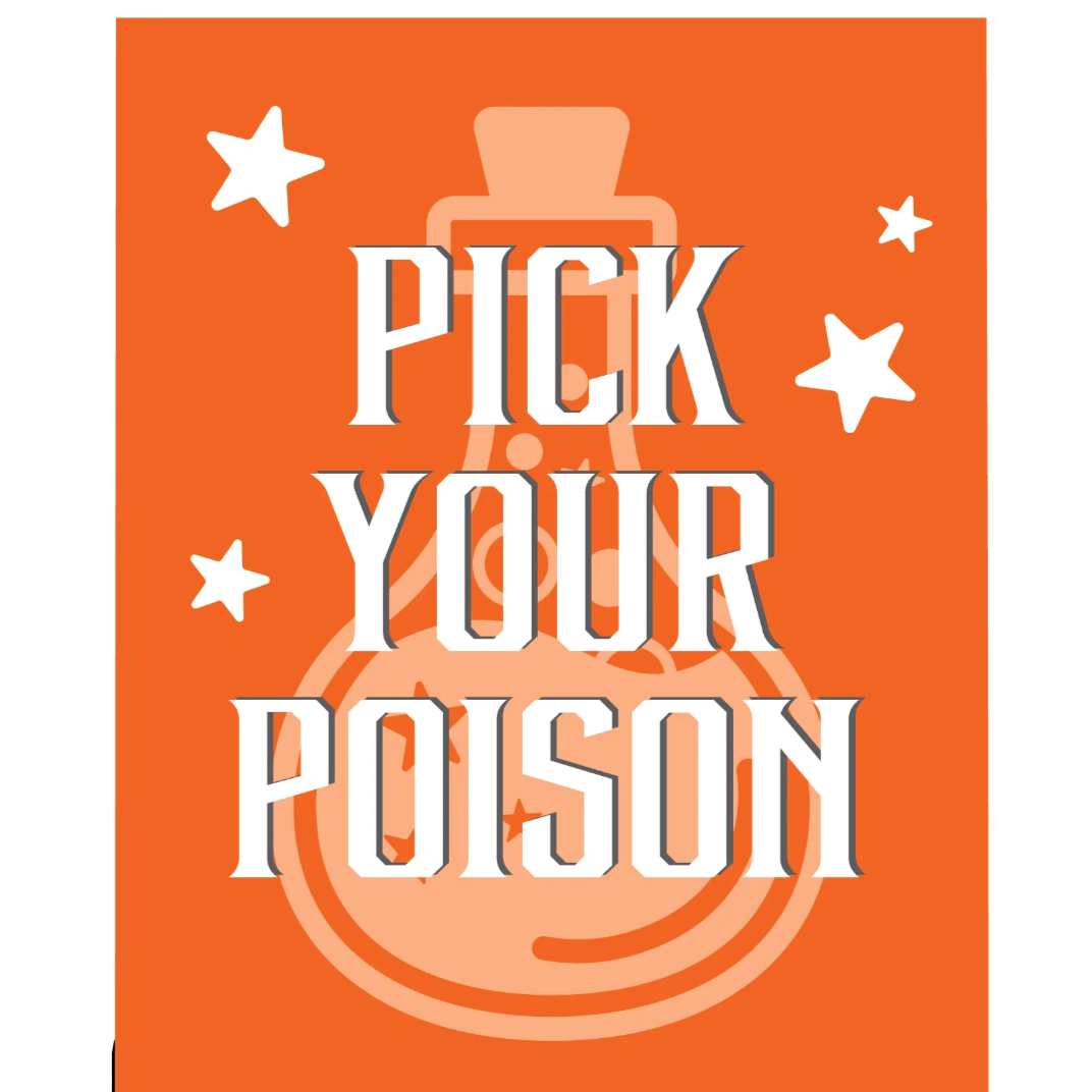 "Pick your Poison" Bar Sign
