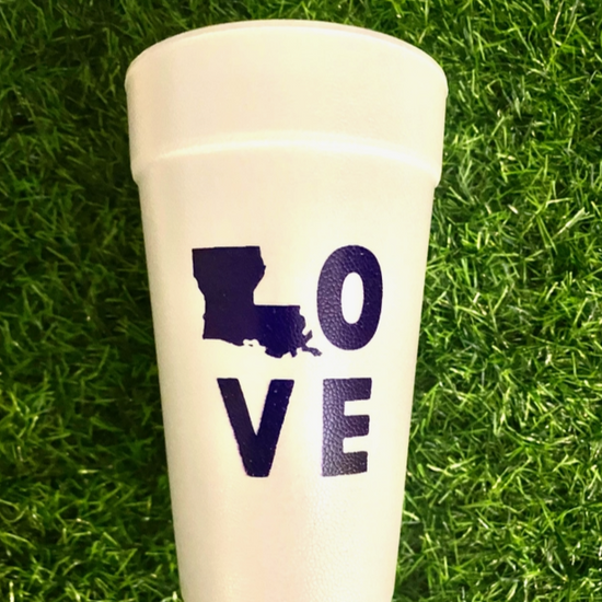 Louisiana Love Foam Cups