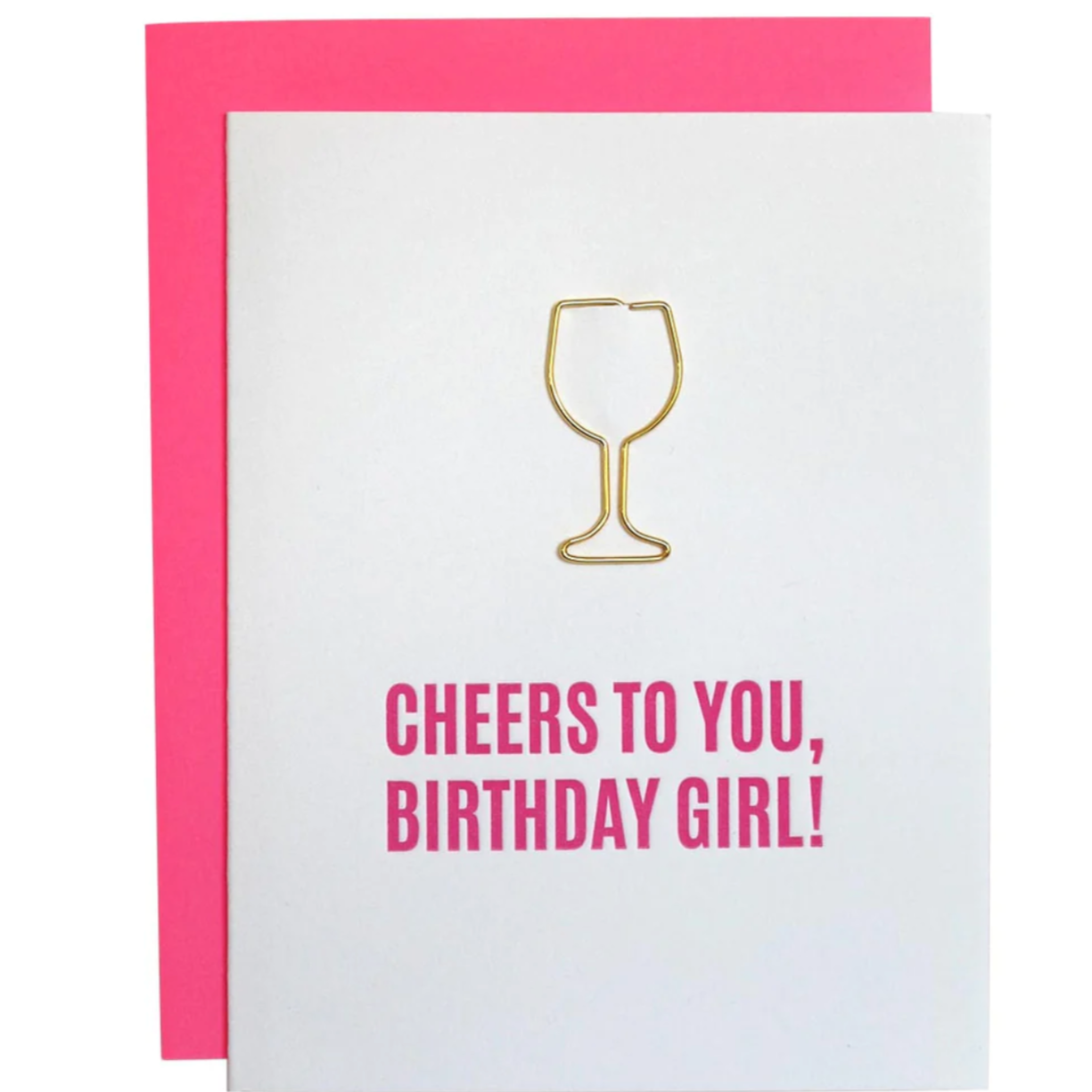 Cheers Birthday Girl - Letterpress Card