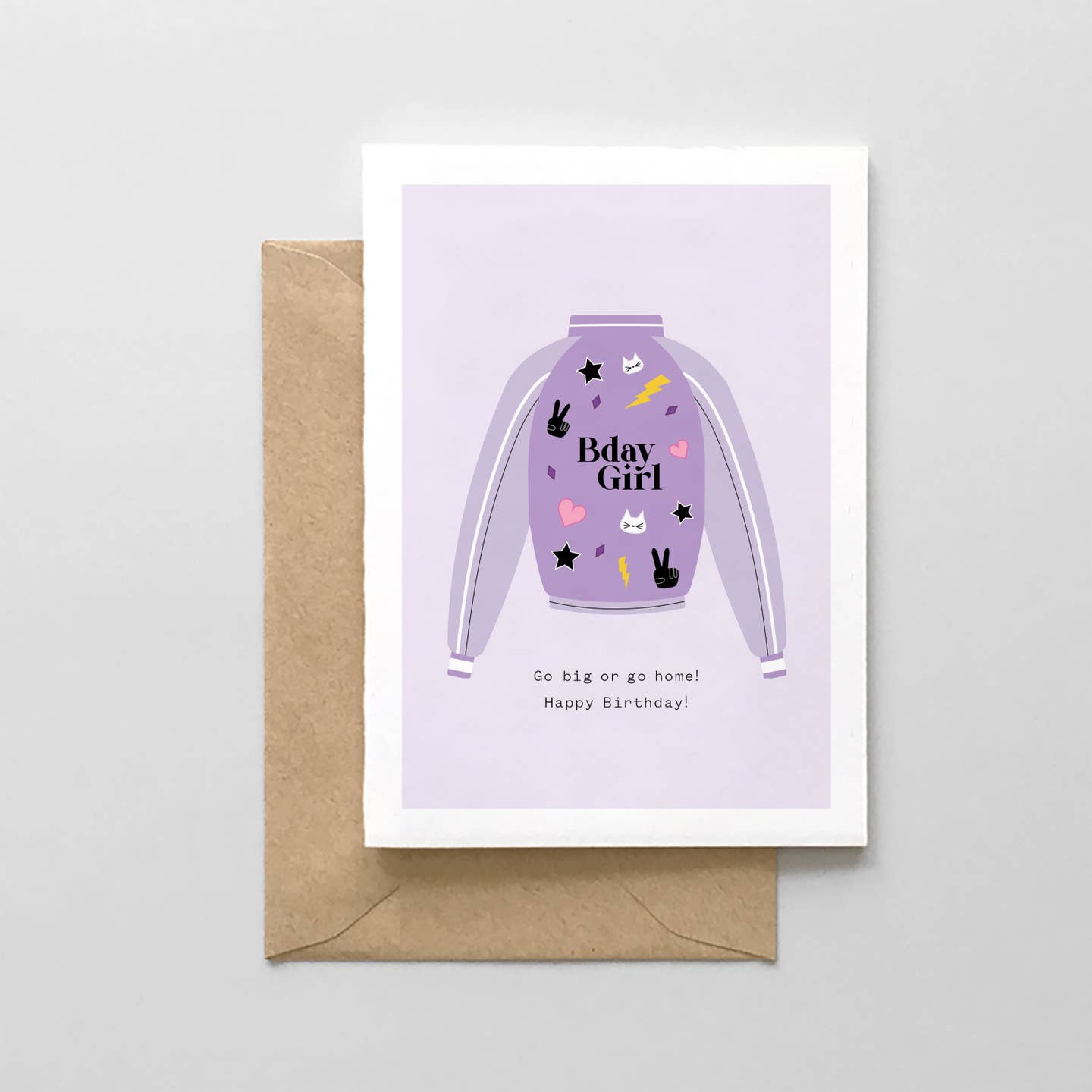 Go Big or Go Home Birthday Card