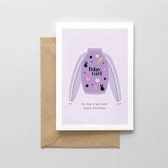 Go Big or Go Home Birthday Card