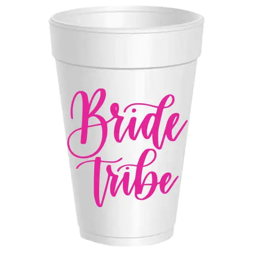 Bride Tribe Styrofoam Cups