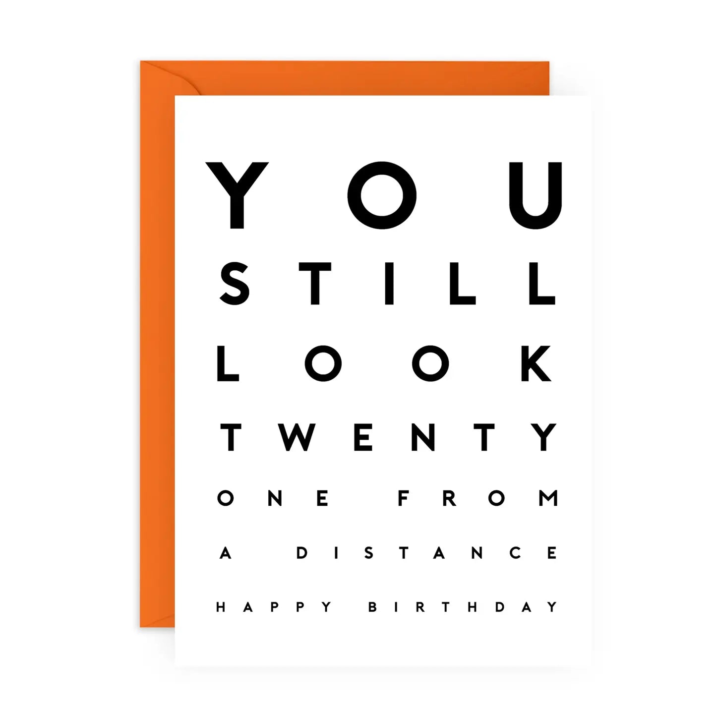 You Still Look 21 From a Distance Card with Stickers