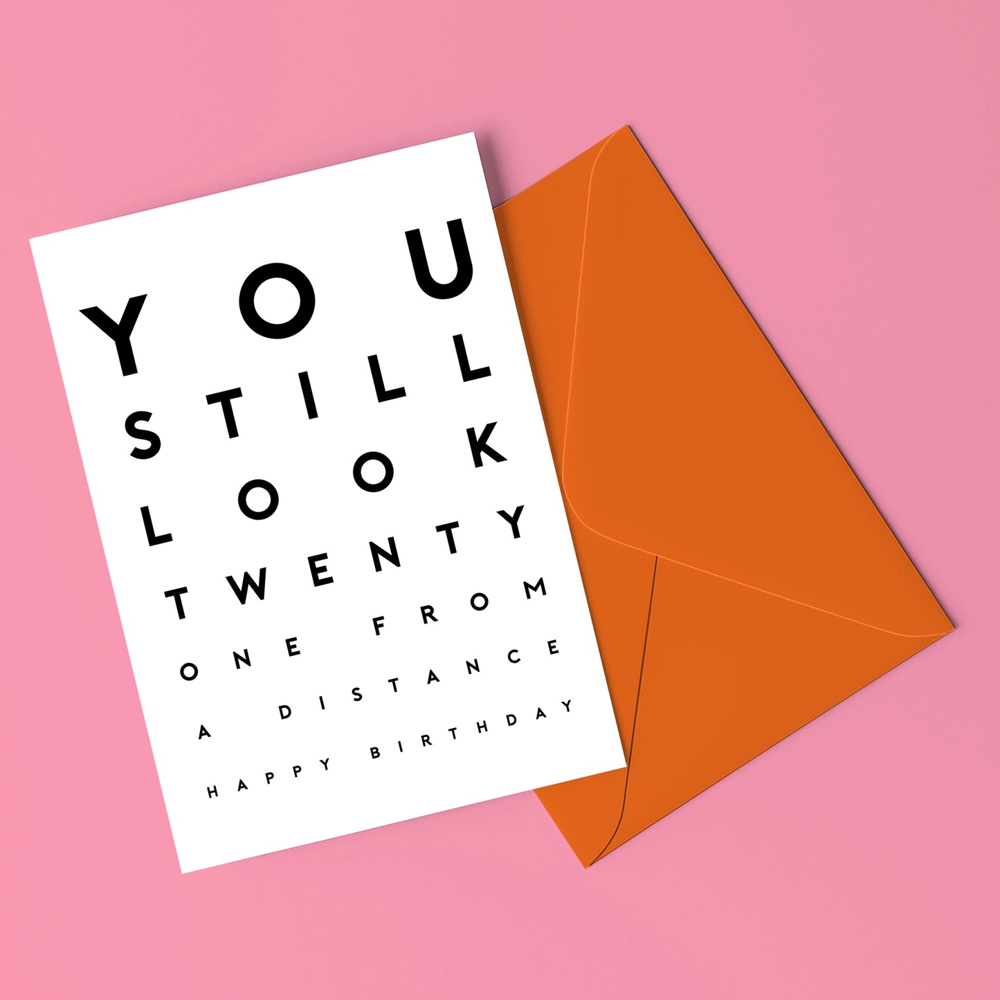 You Still Look 21 From a Distance Card with Stickers