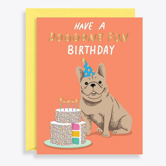 Doggone Fun Frenchie Birthday Card