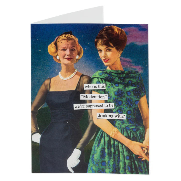 Moderation Greeting Card