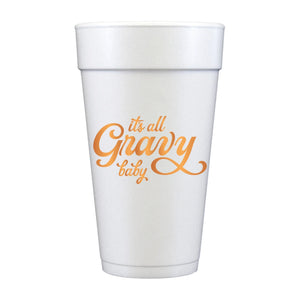 It's All Gravy Baby Foam Cup