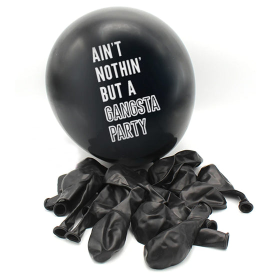 Ain't Nothing but a Gangsta Party Balloons