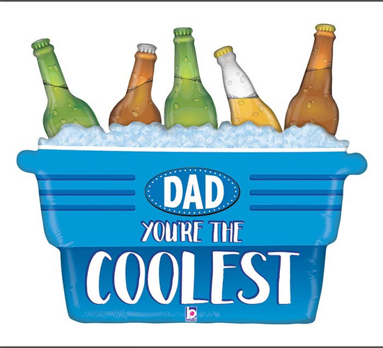 33" Dad You're the Coolest Cooler Balloon