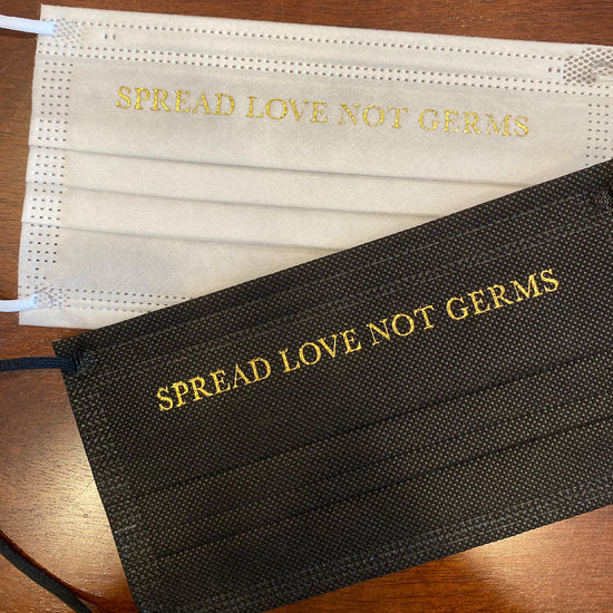 Spread Love Not Germs Masks