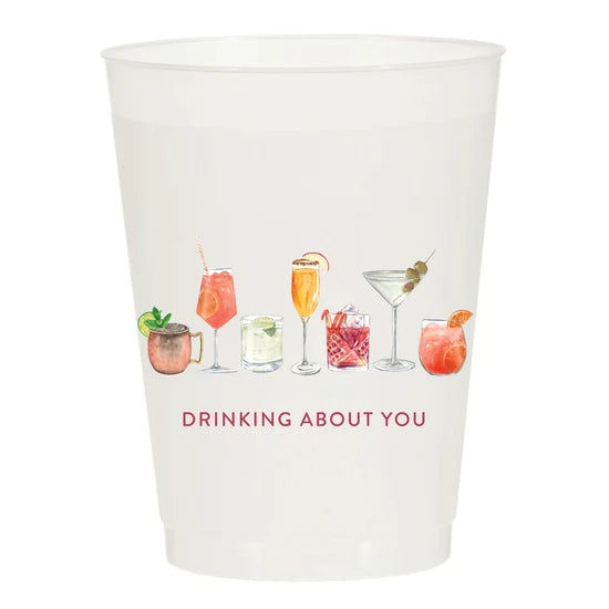 Drinking About You Reusable Cups
