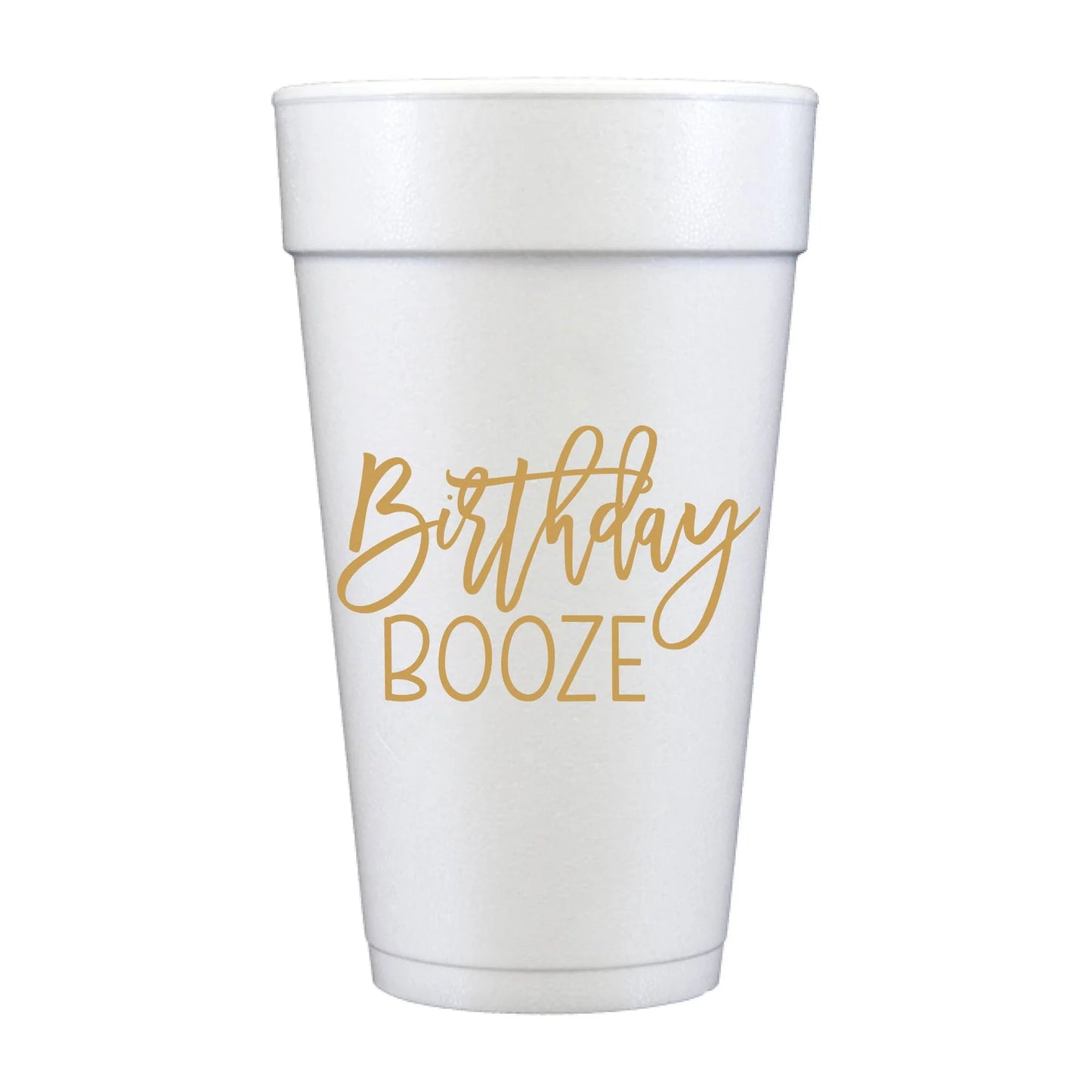 Birthday Booze Foam Cup Sleeve